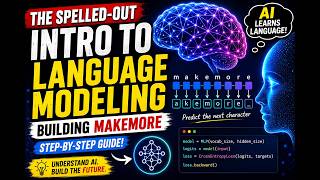 The Spelled-Out Intro to Language Modeling 🤯 | Build “makemore” from Scratch (Step-by-Step AI Guide)