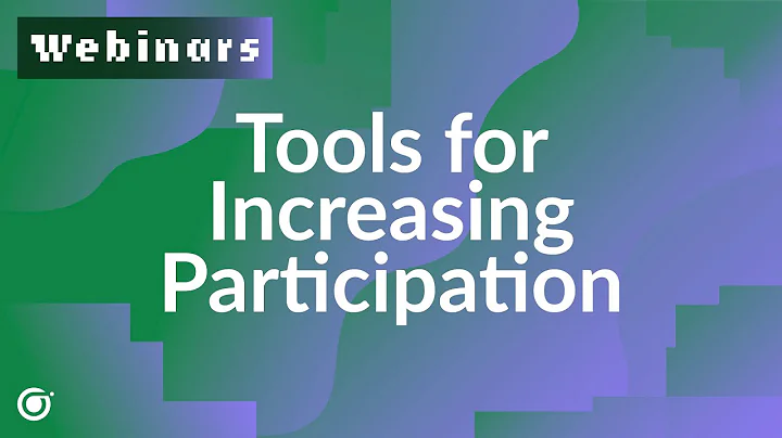 Tools for Increasing Participation & Passion for Learning in 2021