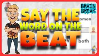UFLI Lesson 73 | Say the Word on the Beat | Irregular Words (Heart Words) | Brain Break