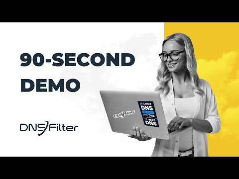 DNSFilter 90 Second Demo