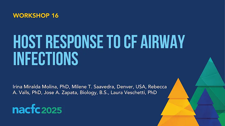 NACFC 2025 | W16: Host Response to Cystic Fibrosis Airway Infections