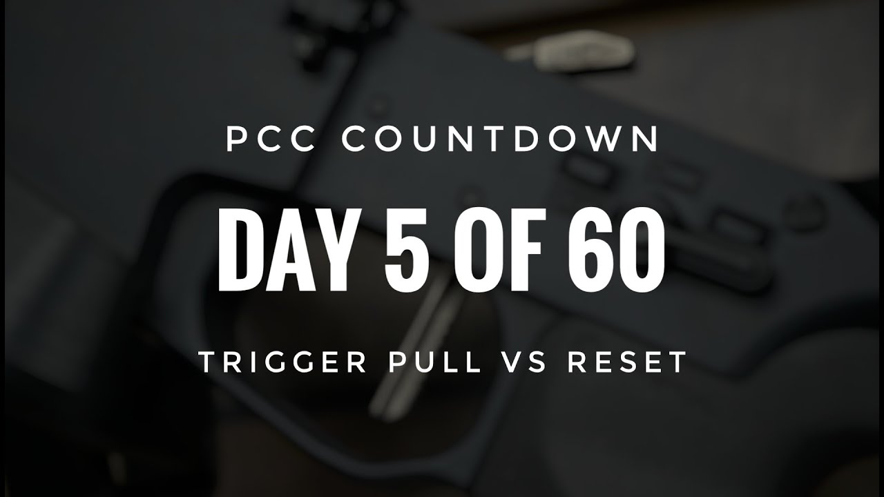 DAY05 Trigger Pull Vs Reset Force YouTube