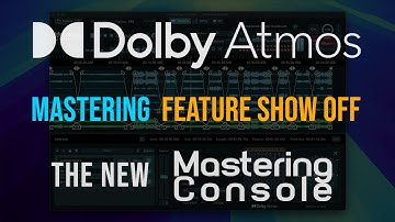 Dolby Atmos Mastering - Feature Show Off - The new Mastering Console