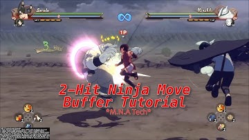 [RTA] 2-Hit Ninja Move Buffer Tutorial | Naruto Storm 4