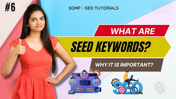 Seed Keywords | How to Identify Seed Keyword |  SEO Tutorial for Beginners | SEO Full Course | #6