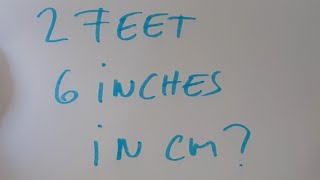 2 feet and 6 inches in cm?