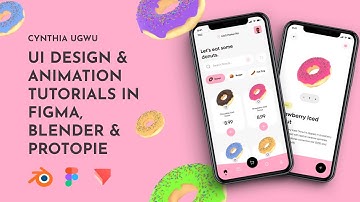 UI Design & Animation Tutorials in Figma, Blender and Protopie  (Part 3)