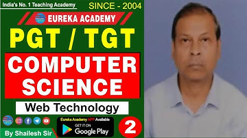 DSSSB / KVS PGT / TGT COMPUTER SCIENCE, (Web Technology) CLASS-2 By Shailesh Sir nvs up htet