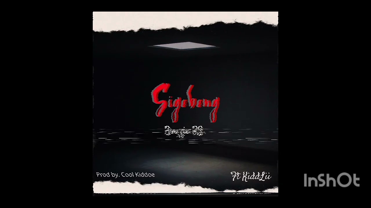 Boyzie RS_ Sigebeng ft KiddLii [Prod by. Cool Kiddoe]