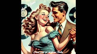 Come And Go With Me doo Wop Love Song 5060ssweet Nostalgia Vintage By Anne  Juan 