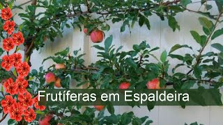 Frutíferas em Espaldeira