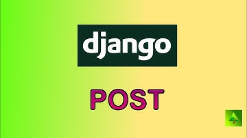 Django POST Request | Complete Beginner