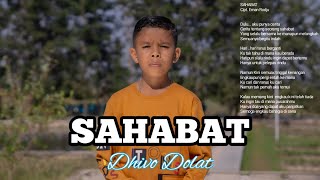 Pop Indonesia Terbaru 2023 || SAHABAT || DHIVO DOLAT || Cipt.Eman Rodju ll MV
