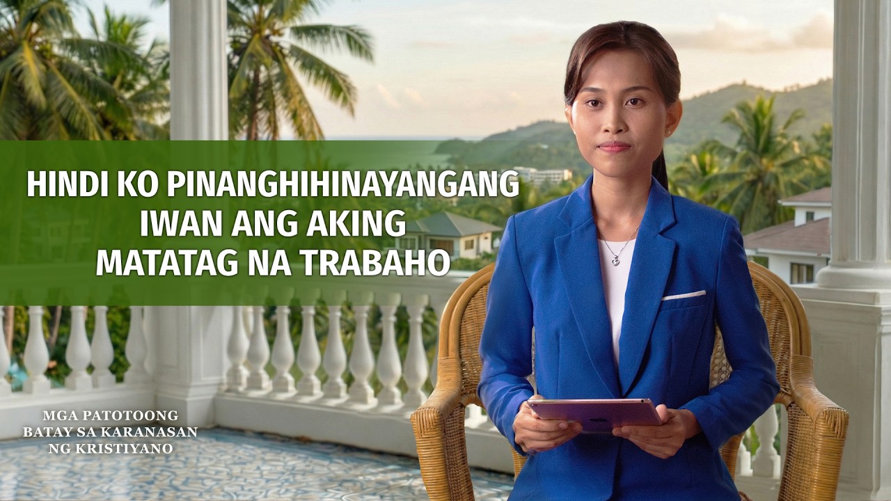Tagalog Testimony Videos, Ep. 844: Hindi Ko Pinanghihinayangang Iwan ang Aking Matatag na Trabaho