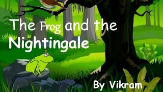 The frog and the nightingale class 10 ( communicative english)