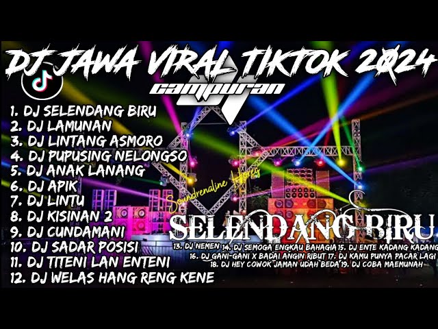 DJ SELENDANG BIRU, DJ LAMUNAN, DJ ANAK LANANG FULL ALBUM | DJ JAWA VIRAL TIKTOK 2024 CAMPURAN class=