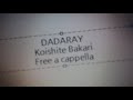 DADARAY - 恋してばかり Free a cappella フリーアカペラ