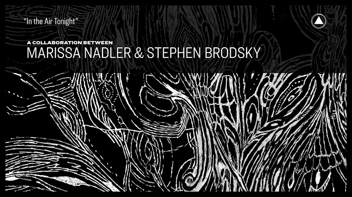 Marissa Nadler & Stephen Brodsky - In the Air Tonight (Official Audio)