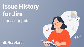 How to Track All Jira Issue Updates | Issue History for Jira App