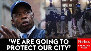 BREAKING NEWS: NYC Mayor Eric Adams Holds Briefing After Protesters Arrested At Columbia University