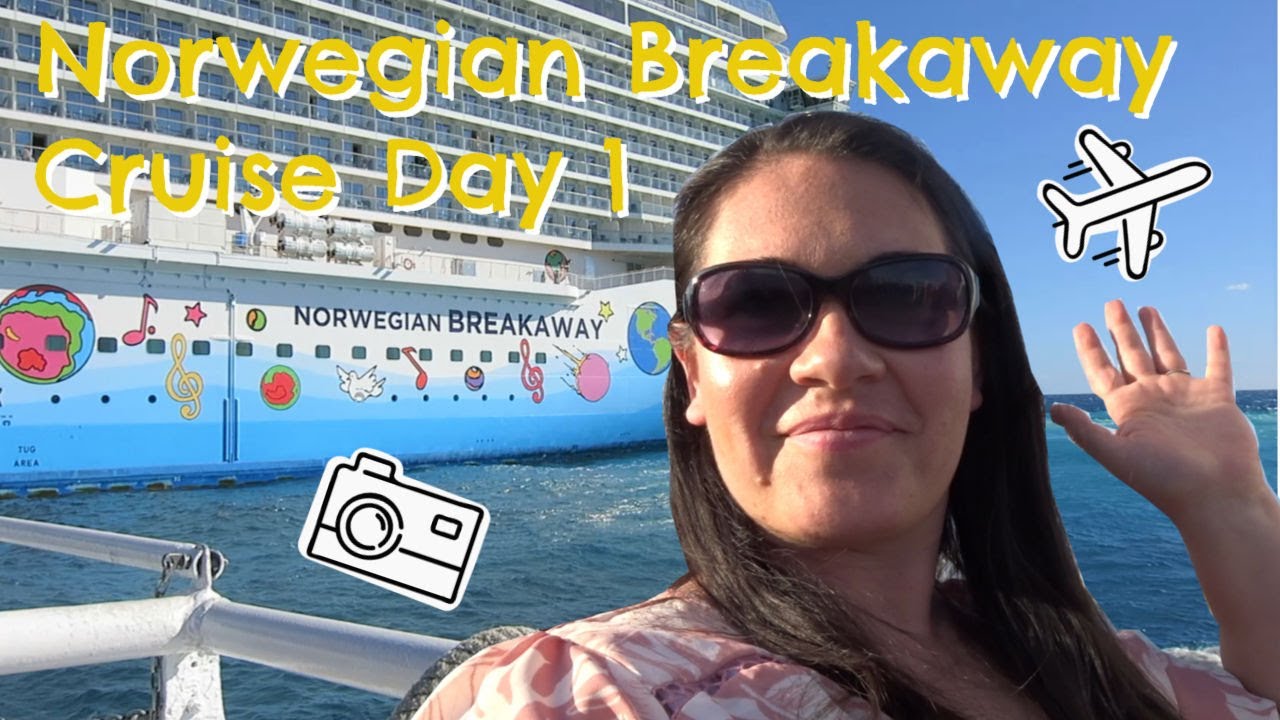 Western Caribbean Cruise 2019- The Norwegian Breakaway Day 1 - YouTube