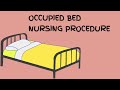 Occupied bed -Nursing Procedure