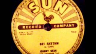 Johnny Cash - Get Rhythm, 1956 Sun 78 record. chords