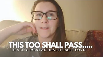 THIS TOO SHALL PASS....