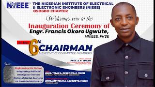 NIEEE Osogbo 6th Chairman Inauguration &amp; Lecture: AI for Sustainable Growth