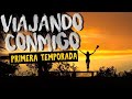 ¡Trailer primera temporada de tu programa de Viajes y Aventuras!