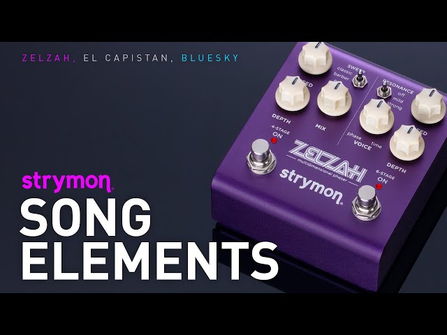 Strymon Song Elements – Zelzah Multidimensional Phaser, El