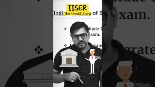 IISER - The Untold Story | Story behind the existence of IISER #shorts #iiser #research