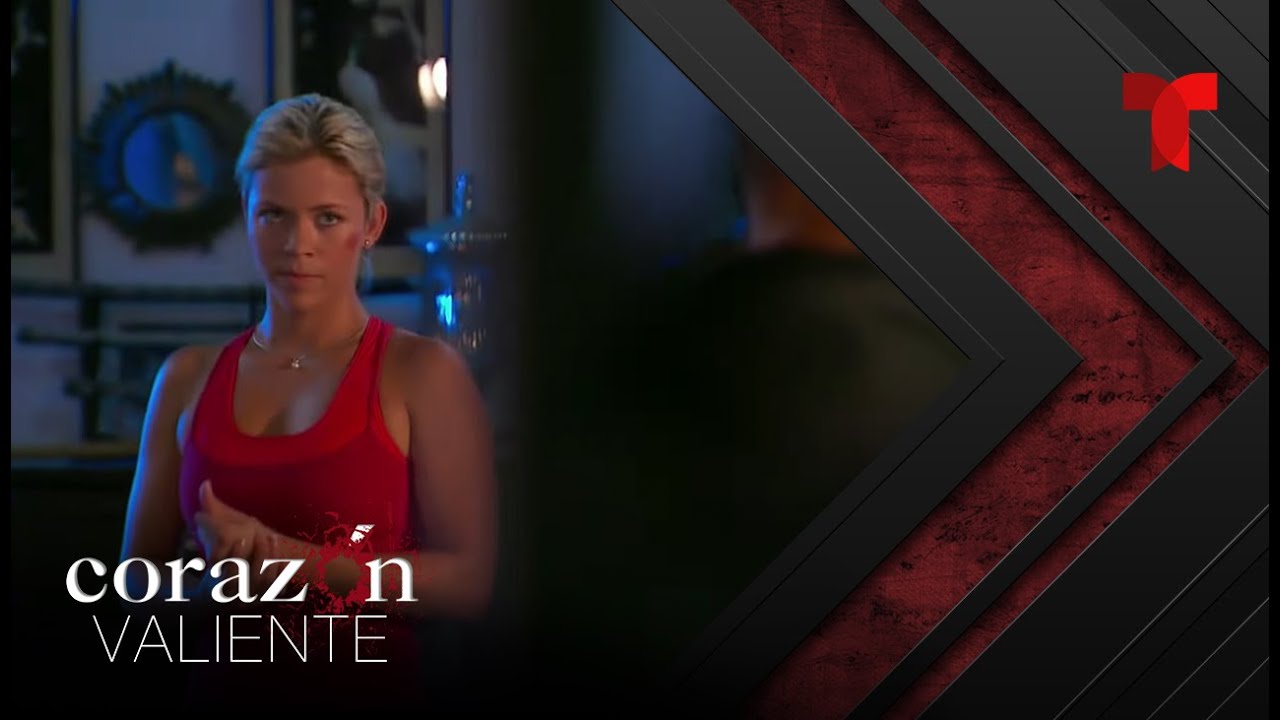 Corazón Valiente | Capítulo 72 | Telemundo