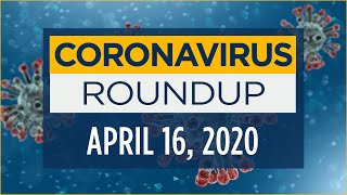 Latest coronavirus news and updates - April 16, 2020