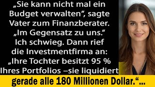 „Du kannst nicht mit Geld umgehen“, sagten sie – doch ich verwalte ihr gesamtes Vermögen.