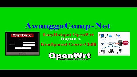 EasyHotspot OpenWrt Bagian 4   Konfigurasi Coova Chilli