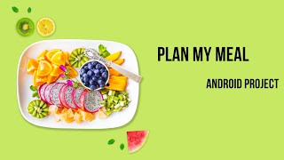 Plan My Meal ( Android Project ) screenshot 4