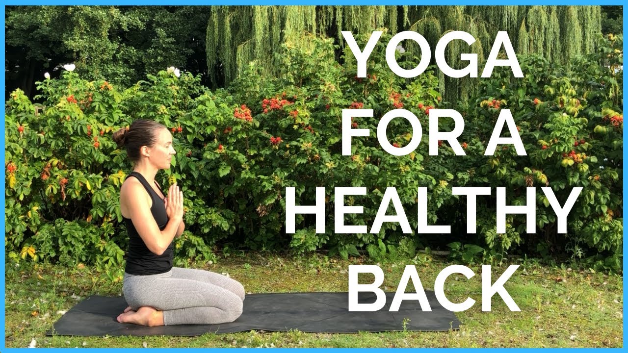 Yoga for Back Pain and Spinal Health - Deep Stretches for Relief - YouTube