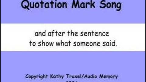 Quotation Mark Song