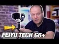 Feiyu tech g6 plus  un seul stabilisateur pour tous vos appareils 