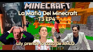 Lily Tellez Quema La Casa De AMLO En Minecraft T3 EP4