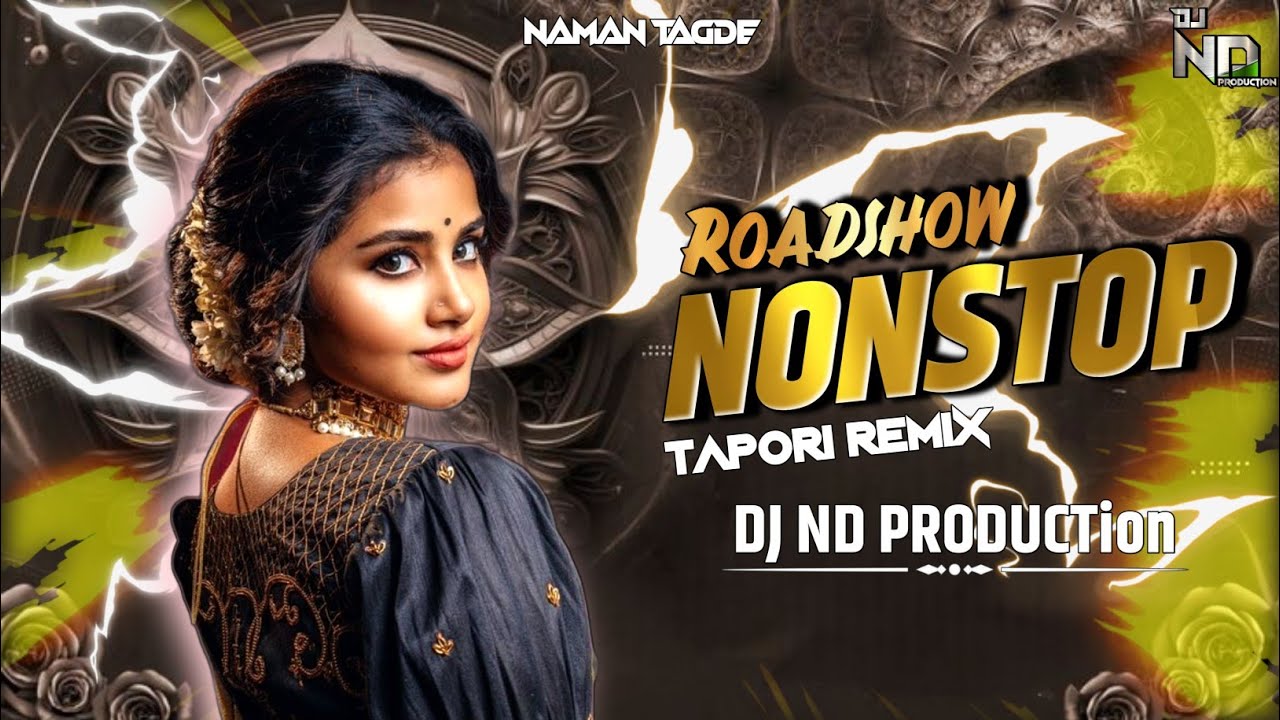 Nonstop Roadshow Tapori Mix | DJ ND PRODUCTion 