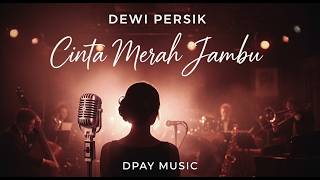 Dewi Persik - Cinta Merah Jambu / Cinta Lahir Batin (Jazz Cover by Dpay Music)