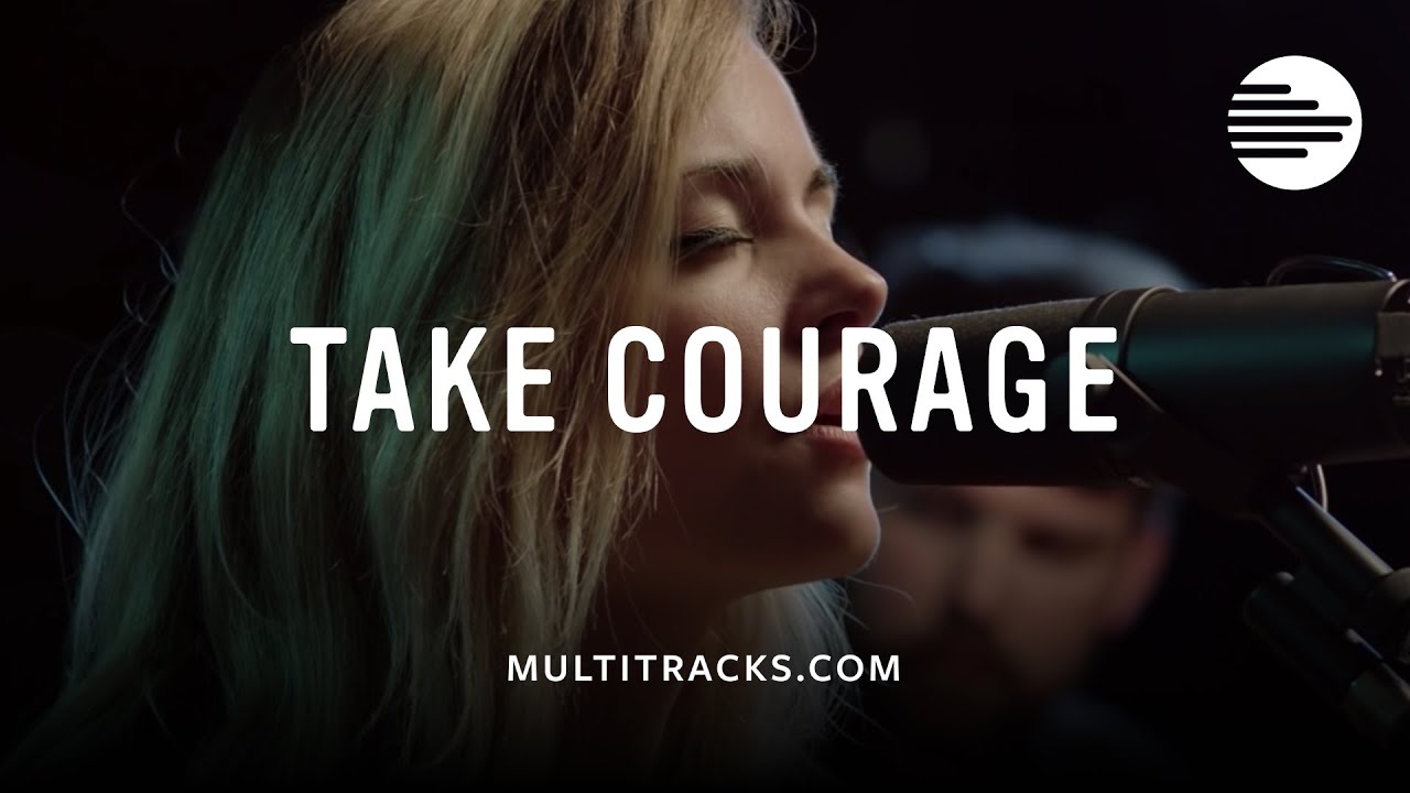 take courage bethel chords pdf
