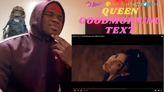 QUEEN IS SO THICK!! | Queen Naija - Good Morning Text (Official Video)- REACTION