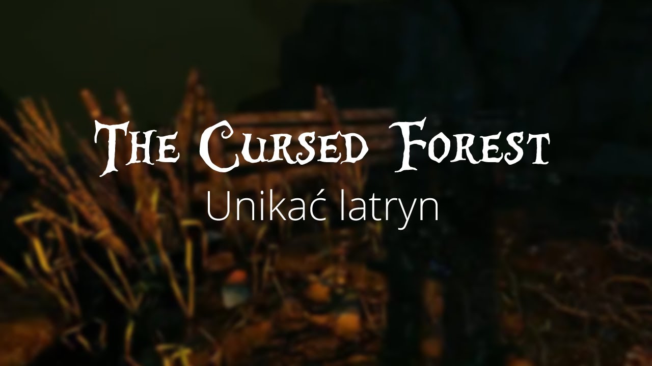 Unikać latryn (The Cursed Forest - #2) humor or humour