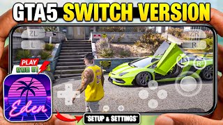 🔥 How To Play GTA 5 On Eden Emulator! Complete Setup And Best Settings | GTA 5 Switch Port On Eden screenshot 5
