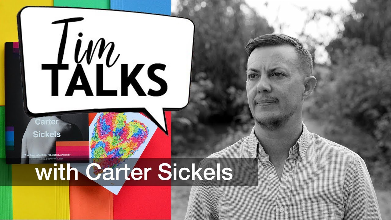 Tim Talks Books with guest Carter Sickels YouTube