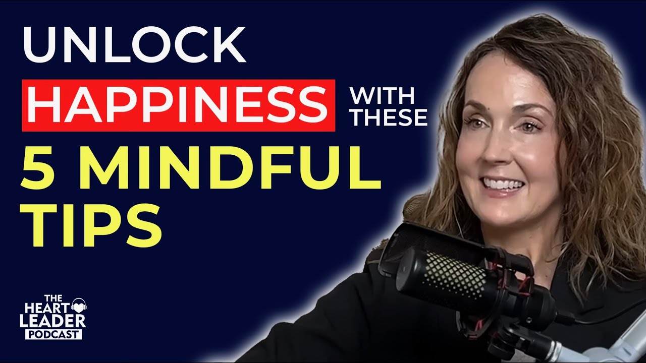 From Stress to Success: 5 Mindful Practices for a Happier Life