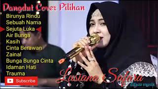 Dangdut Cover Pilihan - Lusiana Safara